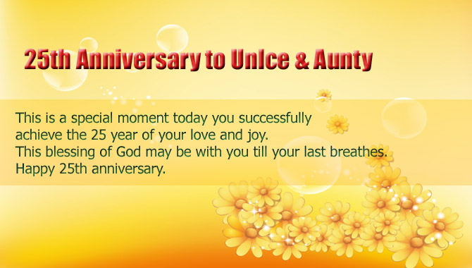 25th Wedding Anniversary Wishes for Uncle and Aunty