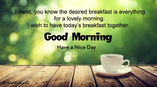 Good Morning Messages for Friends - Wishes4Lover