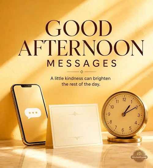 Good Afternoon Messages